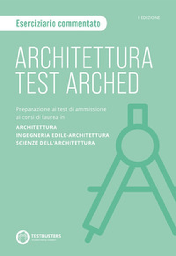 Testbusters Architettura Test Arched. Eserciziario - Librerie.coop Testbusters Architettura Test Arched. Eserciziario - Librerie.coop