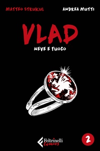 Vlad. Neve di fuoco. Vol. 2 di 3 - Librerie.coop