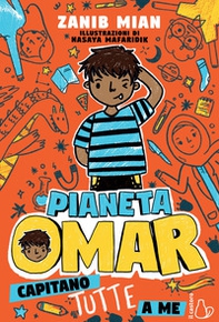 Pianeta Omar. Capitano tutte a me - Librerie.coop
