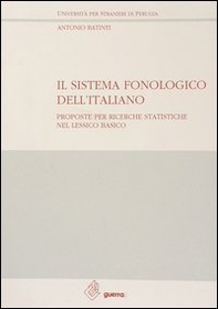 Il sistema fonologico dell'italiano. Proposte per ricerche statistiche nel lessico basico - Librerie.coop
