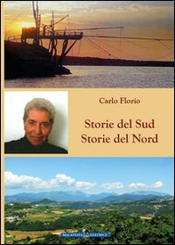 Storie del Sud. Storie del Nord - Librerie.coop Storie del Sud. Storie del Nord - Librerie.coop