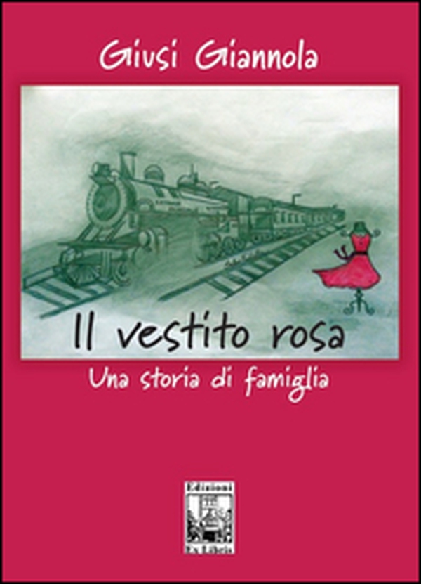 Il vestito rosa. Una storia di famiglia - Librerie.coop Il vestito rosa. Una storia di famiglia - Librerie.coop