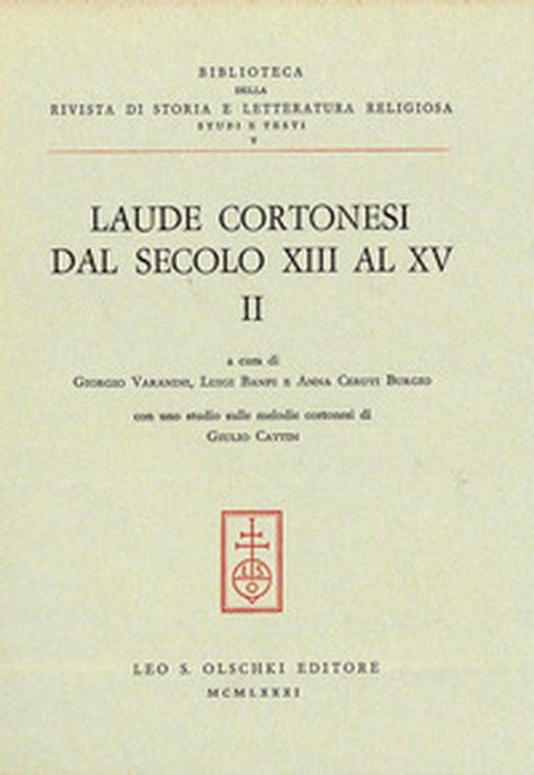 Laude cortonesi dal secolo XIII al XV - Vol. 2 - Librerie.coop Laude cortonesi dal secolo XIII al XV - Vol. 2 - Librerie.coop