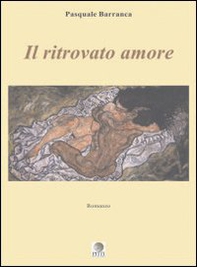 Il ritrovato amore - Librerie.coop