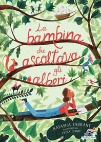 La bambina che ascoltava gli alberi - Librerie.coop