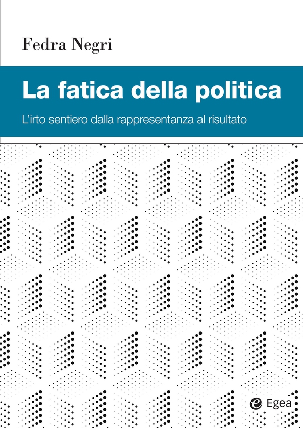 La fatica della politica - Librerie.coop La fatica della politica - Librerie.coop