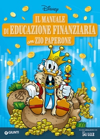 Il manuale di educazione finanziaria con Zio Paperone - Librerie.coop