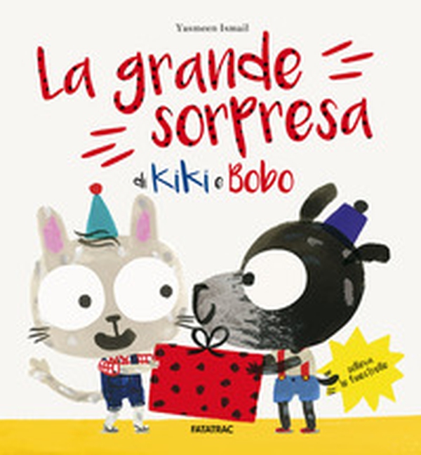 La grande sorpresa di Kiki e Bobo - Librerie.coop La grande sorpresa di Kiki e Bobo - Librerie.coop