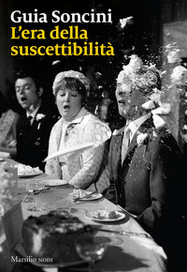 L'era della suscettibilità - Librerie.coop L'era della suscettibilità - Librerie.coop