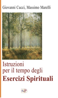 Istruzioni per il tempo degli esercizi spirituali - Librerie.coop