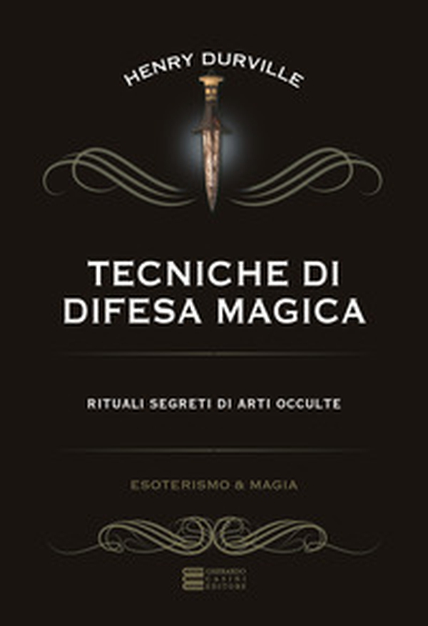 Tecniche di difesa magica - Librerie.coop Tecniche di difesa magica - Librerie.coop