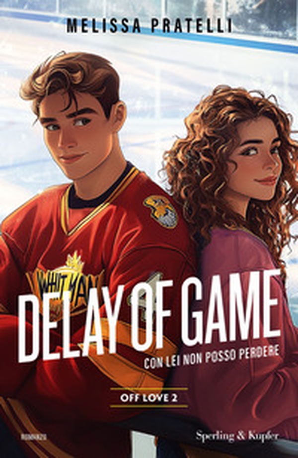 Delay of game. Off love - Vol. 2 - Librerie.coop Delay of game. Off love - Vol. 2 - Librerie.coop
