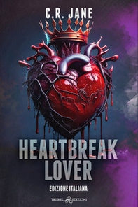 Heartbreak lover. Ediz. italiana - Librerie.coop