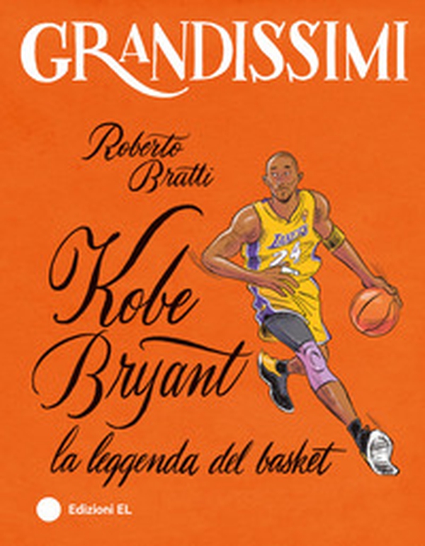 Kobe Bryant, la leggenda del basket - Librerie.coop Kobe Bryant, la leggenda del basket - Librerie.coop