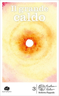 Il grande caldo. Divagazioni, arabeschi, accordi sul tempo che fa - Librerie.coop