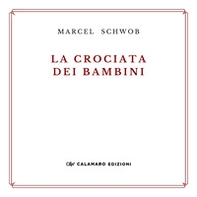 La crociata dei bambini - Librerie.coop La crociata dei bambini - Librerie.coop