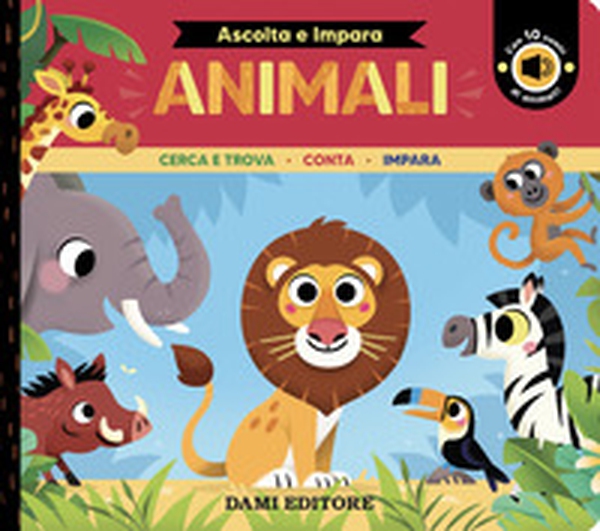 Animali. Cerca e trova. Conta. Impara - Librerie.coop Animali. Cerca e trova. Conta. Impara - Librerie.coop