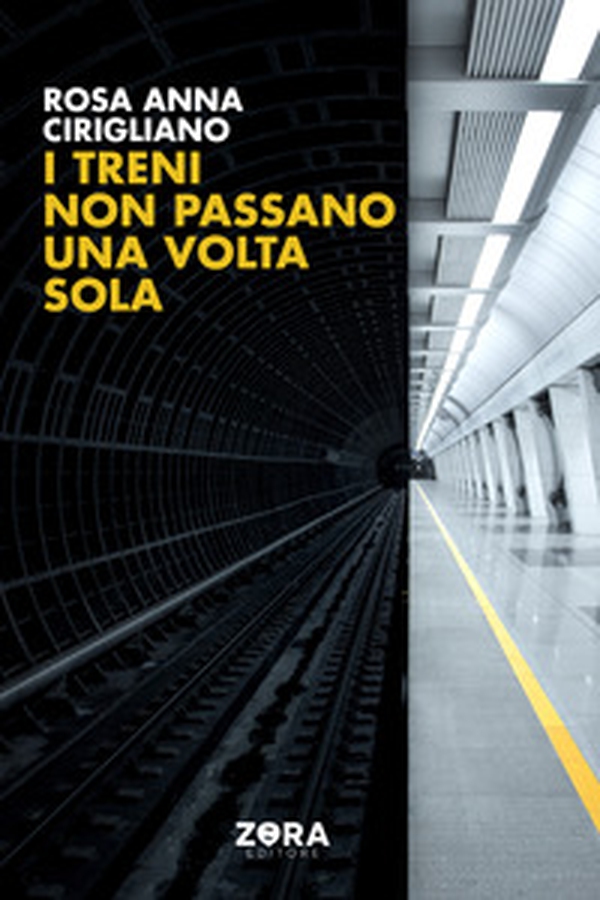 I treni non passano una volta sola - Librerie.coop I treni non passano una volta sola - Librerie.coop