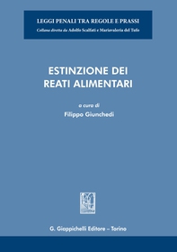Estinzione dei reati alimentari - e-Book - Librerie.coop Estinzione dei reati alimentari - e-Book - Librerie.coop