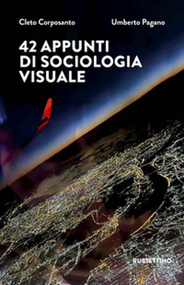 42 appunti di sociologia visuale - Librerie.coop 42 appunti di sociologia visuale - Librerie.coop