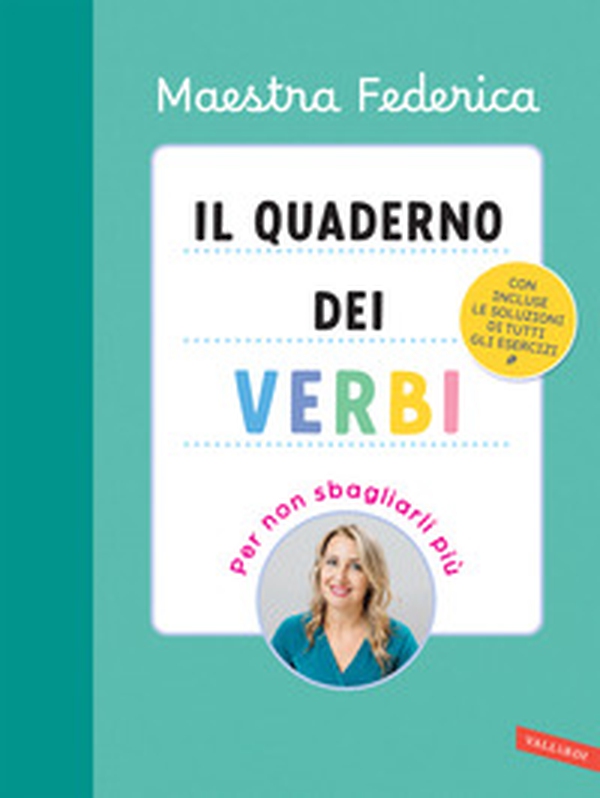 Il quaderno dei verbi. Per non sbagliarli più - Librerie.coop