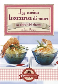 La cucina toscana di mare - Librerie.coop