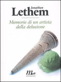 Memorie di un artista della delusione - Librerie.coop