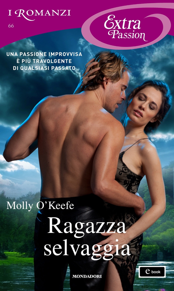 Ragazza selvaggia (I Romanzi Extra Passion) - Librerie.coop Ragazza selvaggia (I Romanzi Extra Passion) - Librerie.coop