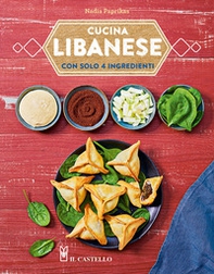 Cucina libanese con solo 4 ingredienti - Librerie.coop