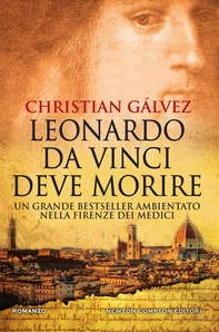 Leonardo da Vinci deve morire - Librerie.coop Leonardo da Vinci deve morire - Librerie.coop