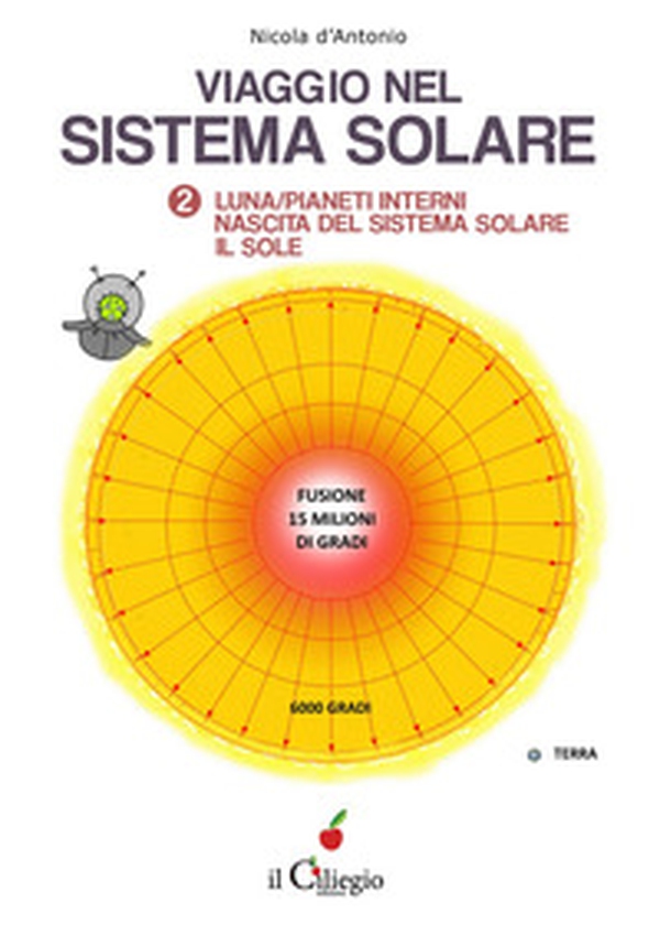 Viaggio nel sistema solare - Librerie.coop Viaggio nel sistema solare - Librerie.coop