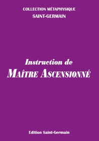 Instruction de MaÎtre Ascensionné - Librerie.coop