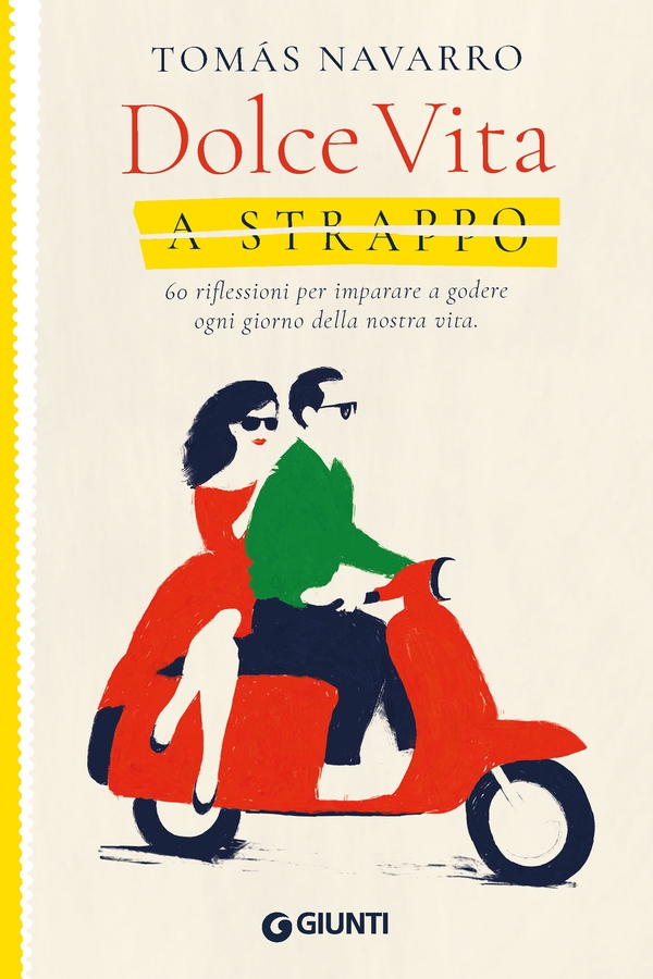 Dolce vita a strappo - Librerie.coop Dolce vita a strappo - Librerie.coop