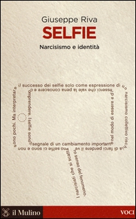 Selfie. Narcisismo e identità - Librerie.coop