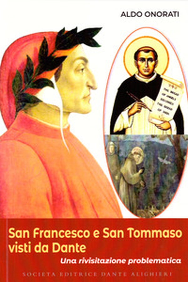 San Francesco e San Tommaso visti da Dante. Una rivisitazione problematica - Librerie.coop San Francesco e San Tommaso visti da Dante. Una rivisitazione problematica - Librerie.coop