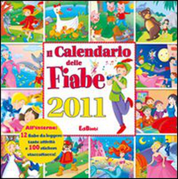 Il calendario delle fiabe 2011 - Librerie.coop Il calendario delle fiabe 2011 - Librerie.coop