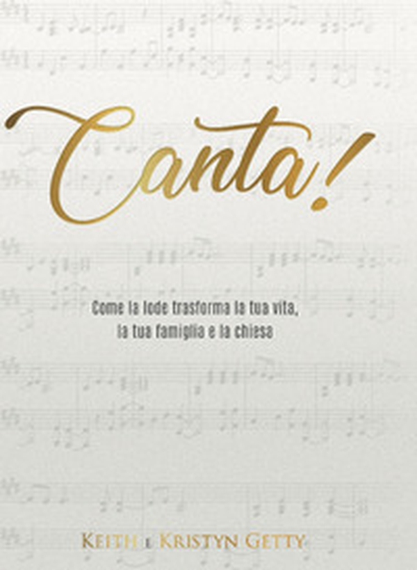 Canta! Come la lode trasforma la tua vita, la tua famiglia e la tua chiesa - Librerie.coop