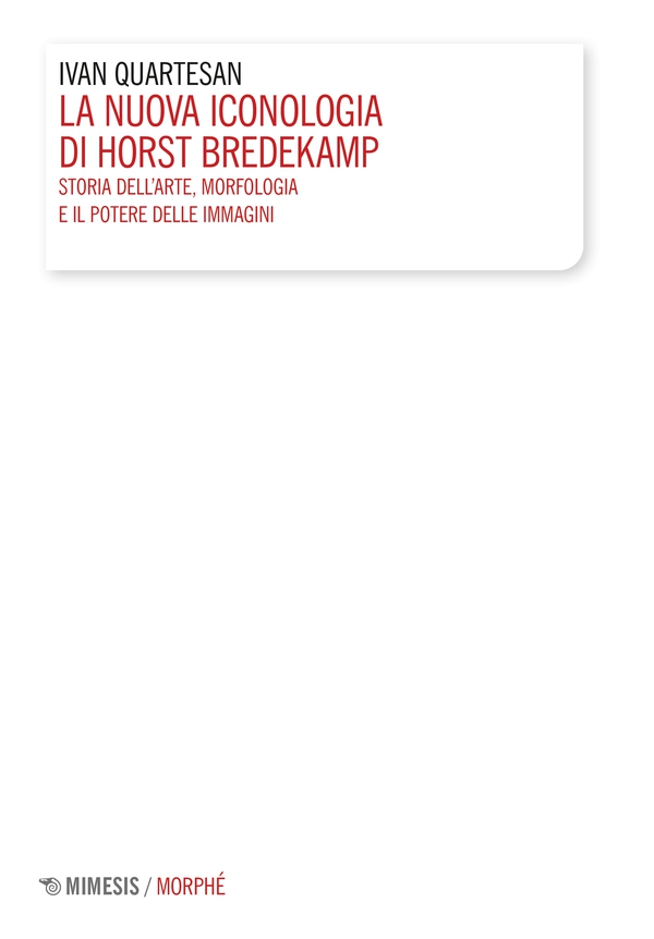 La nuova iconologia di Horst Bredekamp - Librerie.coop La nuova iconologia di Horst Bredekamp - Librerie.coop