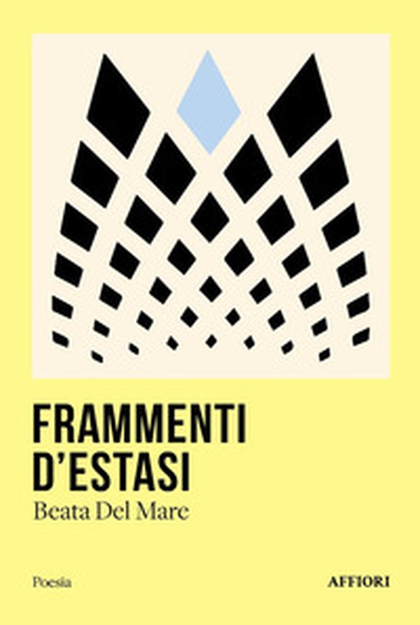 Fammenti d'estasi - Librerie.coop Fammenti d'estasi - Librerie.coop