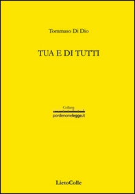 Tua e di tutti - Librerie.coop Tua e di tutti - Librerie.coop