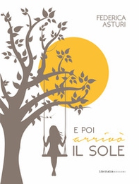 E poi arrivò il sole - Librerie.coop