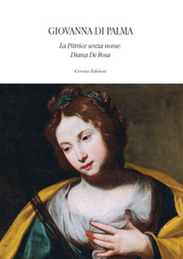 La pittrice senza nome: Diana De Rosa - Librerie.coop La pittrice senza nome: Diana De Rosa - Librerie.coop