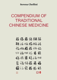 Compendium of traditional chinese medicine - Librerie.coop