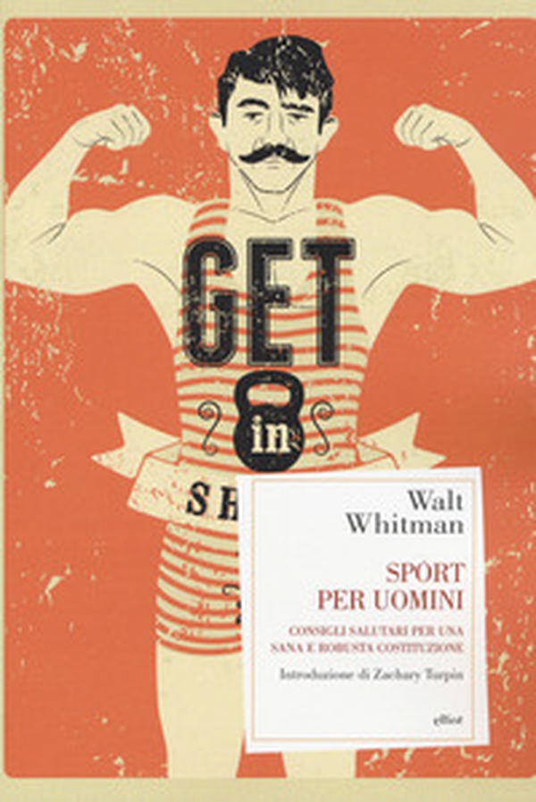 Sport per uomini. Consigli salutari per una sana e robusta costituzione - Librerie.coop Sport per uomini. Consigli salutari per una sana e robusta costituzione - Librerie.coop