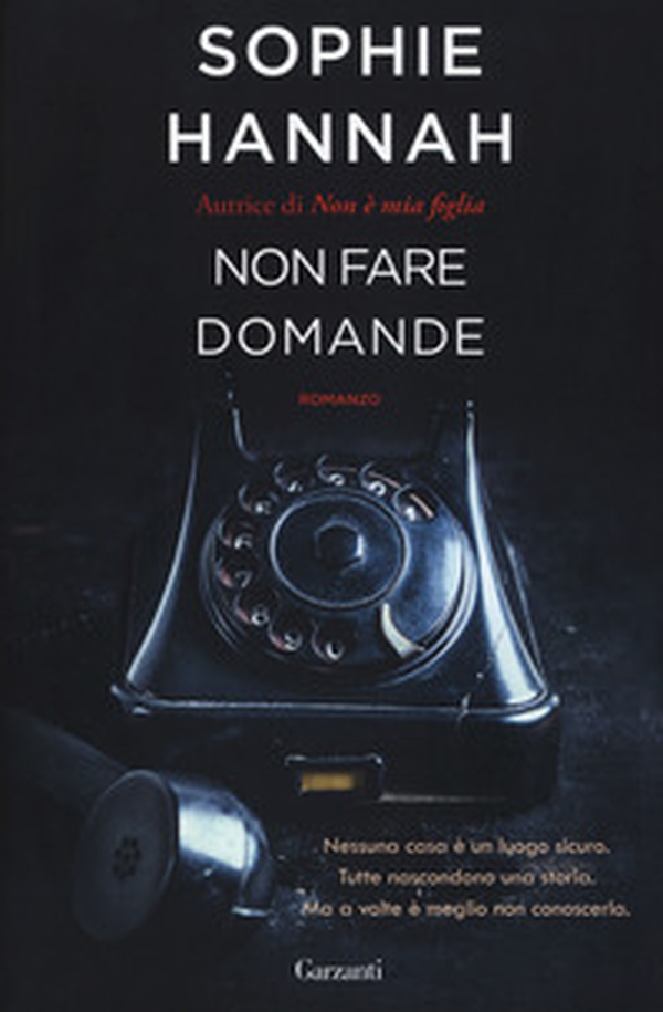 Non fare domande - Librerie.coop Non fare domande - Librerie.coop