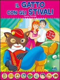 Il gatto con gli stivali. Fiabe di sempre - Librerie.coop