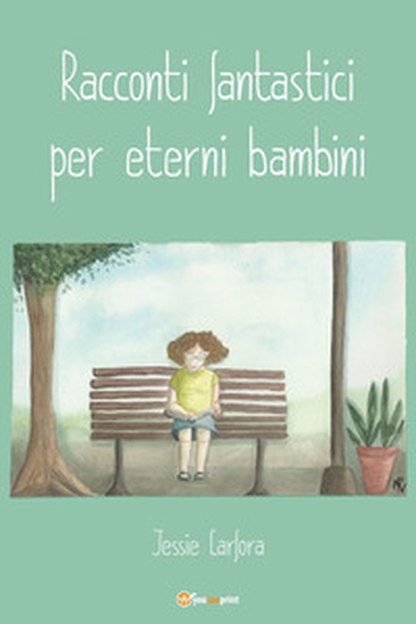 Racconti fantastici per eterni bambini - Librerie.coop Racconti fantastici per eterni bambini - Librerie.coop