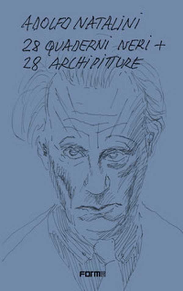 Adolfo Natalini. 28 quaderni neri + 28 archipitture - Librerie.coop Adolfo Natalini. 28 quaderni neri + 28 archipitture - Librerie.coop