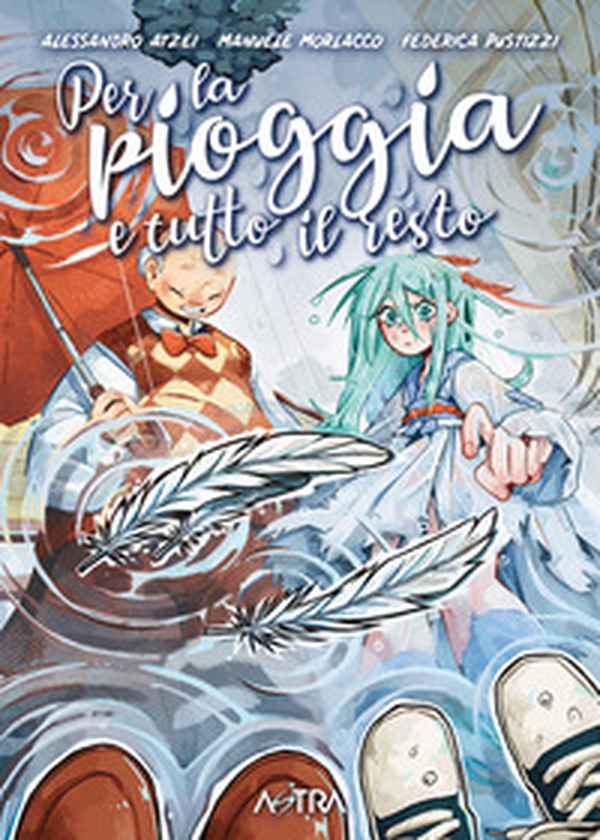 Per la pioggia e tutto il resto - Librerie.coop