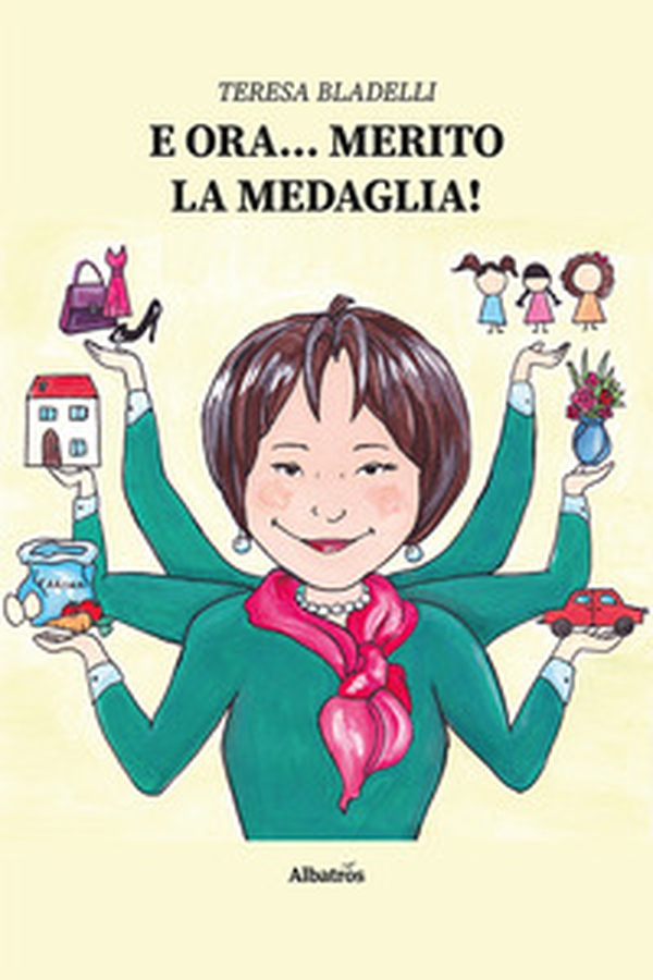 E ora... Merito la medaglia! - Librerie.coop E ora... Merito la medaglia! - Librerie.coop